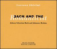 Bach and the Romanticist - Lorenzo Ghielmi (organ)