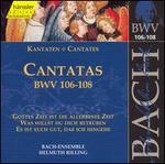 Bach: Cantatas, BWV 106-108
