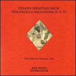 Bach: Cello Suites 4-6