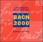 Bach: Chorales, BWV 302-342