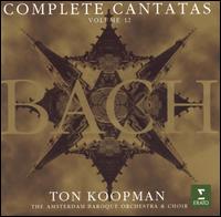 Bach: Complete Cantatas, Vol. 12 - Alfredo Bernardini (oboe d'amore); Annette Markert (alto); Christoph Prgardien (tenor); Klaus Mertens (bass);...