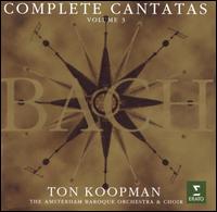 Bach: Complete Cantatas, Vol. 3 - Andreas Scholl (alto); Barbara Schlick (soprano); Caroline Stam (soprano); Donald Bentvelsen (bass);...