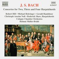 Bach: Concertos for Harpsichords - Christoph Anselm Noll (harpsichord); Gerald Hambitzer (harpsichord); Michael Behringer (harpsichord); Robert Hill (harpsichord); Roderick Shaw (harpsichord); Cologne Chamber Orchestra; Helmut Mller-Brhl (conductor)