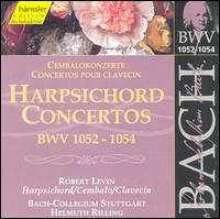 Bach: Harpsichord Concertos BWV 1052-1054 - Robert Levin (harpsichord); Stuttgart Bach Collegium; Helmuth Rilling (conductor)