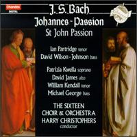 Bach: Johannes-Passion, BWV 245 - David James (vocals); David Wilson-Johnson (bass); Ian Partridge (tenor); Michael George (baritone);...