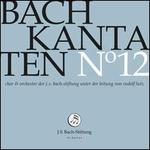Bach: Kantaten No. 12