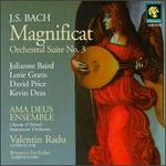 Bach: Magnificat; Orchestral Suite No. 3