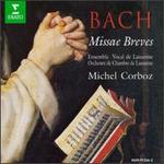 Bach: Missae Breves - Ensemble Vocal de Lausanne (choir, chorus); Lausanne Chamber Orchestra; Michel Corboz (conductor)