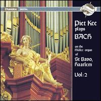 Bach: Organ Works, Vol. 2 - Piet Kee (organ)