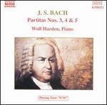 Bach: Partitas Nos. 3, 4, 5