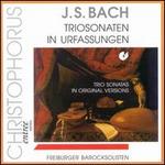 Bach: Trio Sonatas in Original Versions