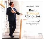 Bach: Trumpet Concertos