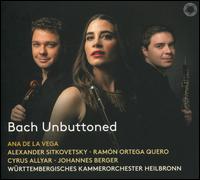 Bach Unbuttoned - Alexander Sitkovetsky (violin); Ana de la Vega (flute); Cyrus Allyar (trumpet); Johannes Berger (harpsichord);...