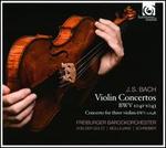 Bach: Violin Concertos, BWV 1041-1043; Concerto for 3 violins, BWV 1064R