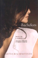 Bachelors: Stories and Novellas