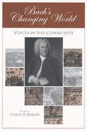 Bach's Changing World: Voices in the Community