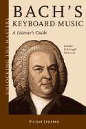 Bach's Keyboard Music: A Listener's Guide