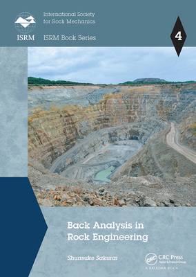 Back Analysis in Rock Engineering - Sakurai, Shunsuke