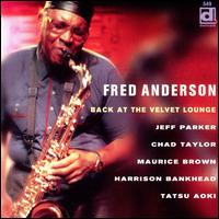 Back at the Velvet Lounge - Fred Anderson