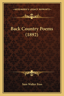 Back Country Poems (1892)