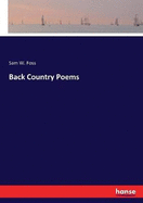 Back Country Poems