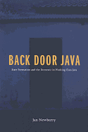 Back Door Java: State Formation and the Domestic in Working Class Java