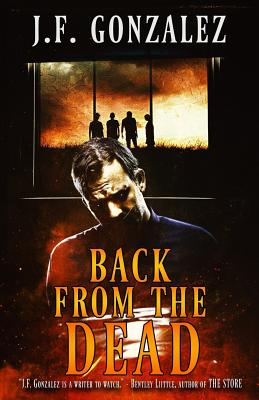 Back From The Dead - Gonzalez, J F