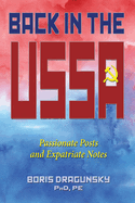 Back in the USSA: Passionate Posts and Expatriate Notes
