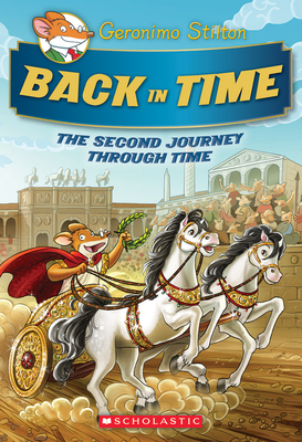 Back in Time (Geronimo Stilton the Journey Through Time #2) - Stilton, Geronimo