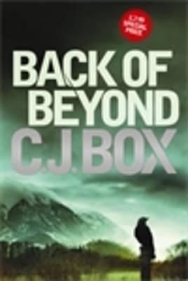 Back of Beyond - Box, C. J.