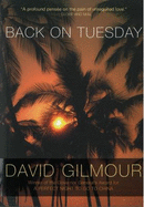 Back on Tuesday - Gilmour, David