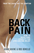 Back Pain: Treat the Cause, Not the Symptom