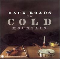Back Roads to Cold Mountain - Various Artists