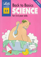 Back to Basics: Science for 5-6 Year Olds Bk.1