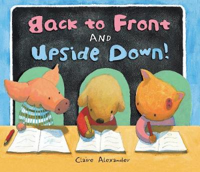 Back to Front and Upside Down - Alexander, Claire
