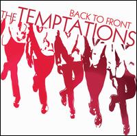 Back to Front [Circuit City Exclusive] [Bonus Track] - The Temptations