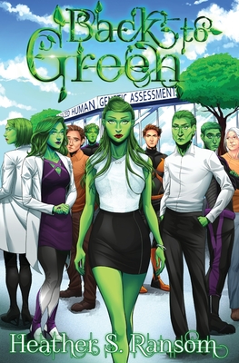 Back to Green: Part 3 of the Going Green Trilogy - Ransom, Heather S