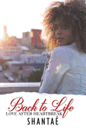 Back to Life: Love After Heartbreak