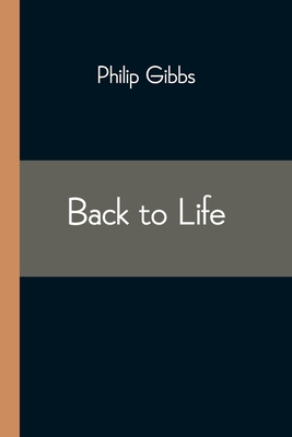 Back to Life - Gibbs, Philip