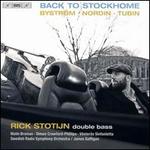 Back to Stockhome: Byström, Nordin, Tubin