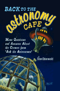 Back to the Astronomy Cafe: More Questions and Answers about the Cosmos from ""Ask the Astronomer""
