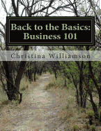 Back to the Basics: Business 101: A Motivated by the Minute Program