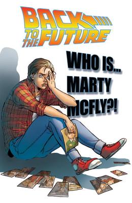 Back to the Future: Who Is Marty McFly? - Gale, Bob, and Barber, John