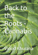 Back to the Roots - Cannabis