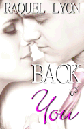 Back to You: Parkside Avenue Book #4