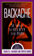 Backache: 51 Ways to Relieve the Pain