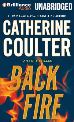 Backfire - Coulter, Catherine, and Meskimen, Jim, Mr. (Read by), and Hurst, Deanna (Read by)