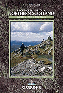 Backpacker's Britain: Northern Scotland: 30 short backpacking routes north of the Great Glen