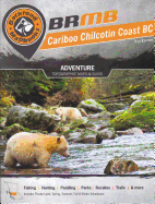 Backroad Mapbook: Chilcotin Coast BC