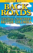 Backroads of Northern British Columbia
